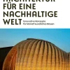 Architektur für eine nachhaltige Welt