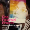 Das Polaroid Projekt