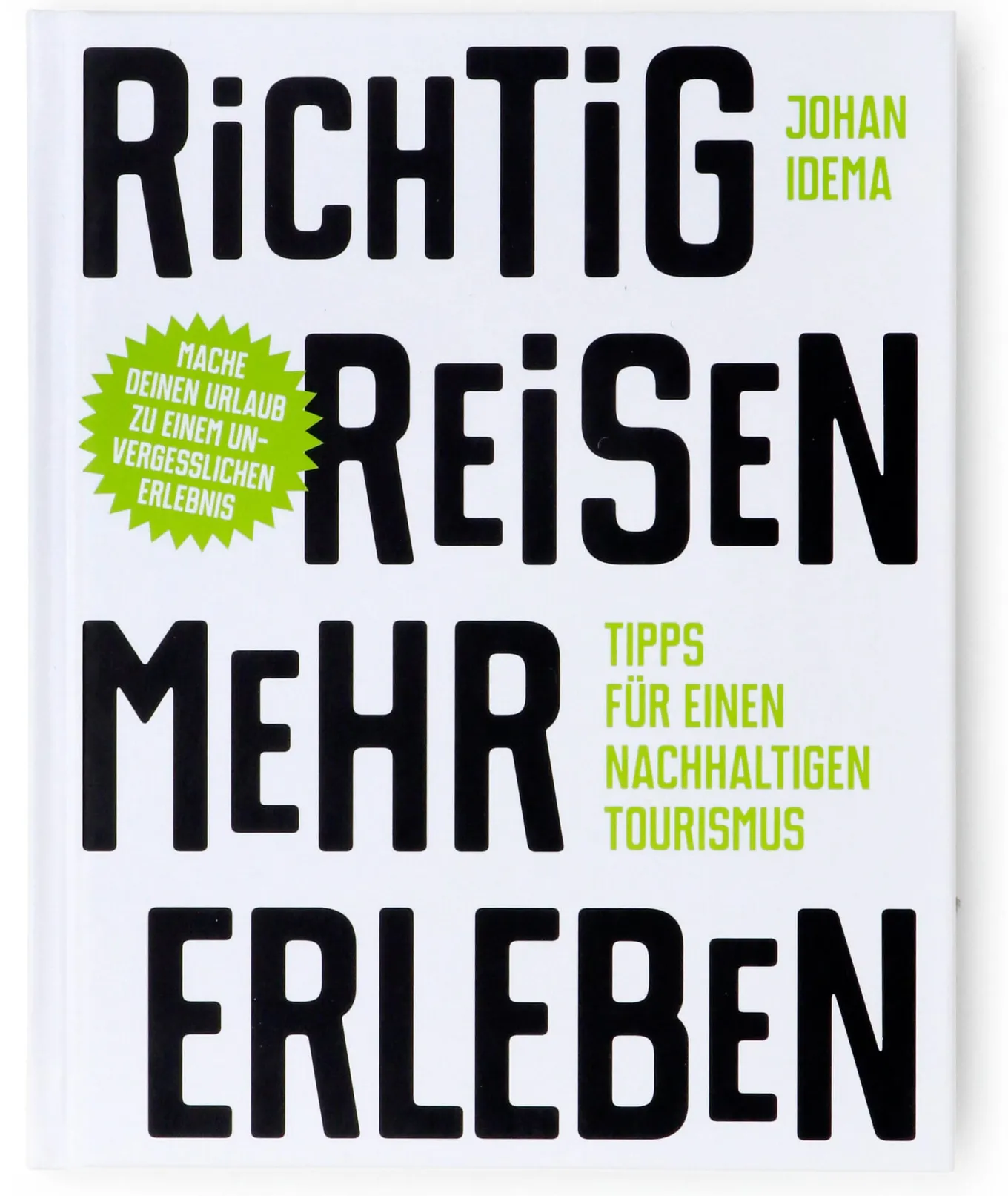 Richtig Reisen Mehr Erleben